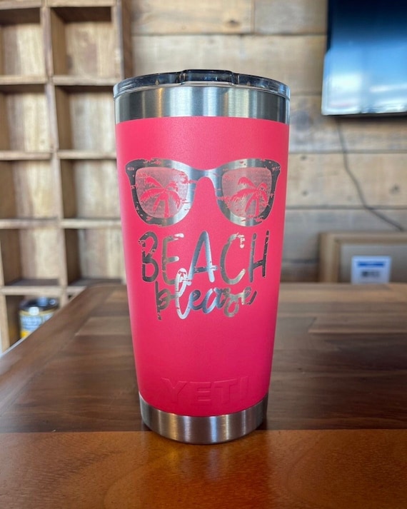 Yeti Laser Engraved Authentic Tumbler BEACH PLEASE , Beach Tumbler