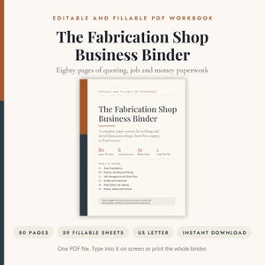 以下が含まれることがあります： 編集および入力可能なPDFワークブック「The Fabrication Shop Business Binder」。表紙には、見積もり、業務、金銭管理に関する80ページの書類が含まれており、6つの作業セクションと59枚の入力可能なシートで構成されています。