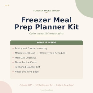 May include: A digital planner kit titled "Freezer Meal Prep Planner Kit" with the text "Calm, beautiful weeknights." The planner includes sections for inventory, meal maps, checklists, recipe cards, grocery lists, and notes. The design is in shades of cream, green, and navy.