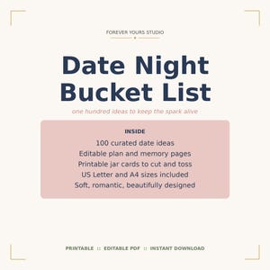 May include: A digital product titled "Date Night Bucket List" with text in navy blue. The image includes a pink rectangle with details: 100 date ideas, editable pages, printable cards, and US Letter/A4 sizes. The product is described as soft, romantic, and beautifully designed.
