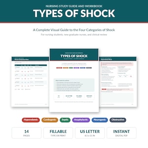 May include: A nursing study guide and workbook titled Types of Shock, featuring a master comparison chart and detailed pages on hypovolemic shock. The document is 14 pages, US letter size 8.5 by 11 inches, fillable, and an instant digital PDF.