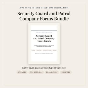 Op de afbeelding: Een digitale documentenset getiteld Operations and Field Documentation Security Guard and Patrol Company Forms Bundle. Het document bevat 87 pagina's, tien secties, is een invulbare PDF en heeft US Letter-formaat.