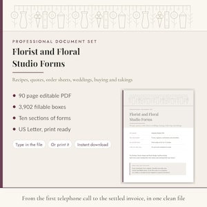 Puede incluir: Un conjunto de documentos profesionales titulado Florist and Floral Studio Forms, con 90 páginas PDF editables, 3.902 casillas rellenables y diez secciones de formularios en tamaño US Letter. Incluye recetas, presupuestos y hojas de pedido.