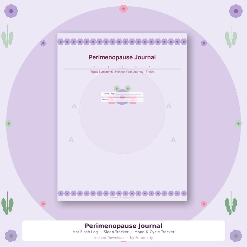 May include: A light purple perimenopause journal with floral accents. The journal features the title "Perimenopause Journal" and includes sections for tracking symptoms, honoring your journey, and thriving. The journal also includes a hot flash log, sleep tracker, and mood & cycle tracker.
