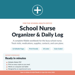 May include: A digital School Nurse Organizer & Daily Log, designed for school health offices. The teal and white design includes the text "School Nurse Organizer & Daily Log" and details about the fillable PDF workbook.