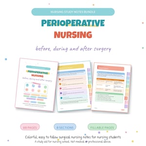 May include: A digital nursing study notes bundle titled Perioperative Nursing: before, during and after surgery. The set includes 88 pages, 8 sections, and fillable pages. The pages feature colourful headers, organised tables, and bulleted lists.
