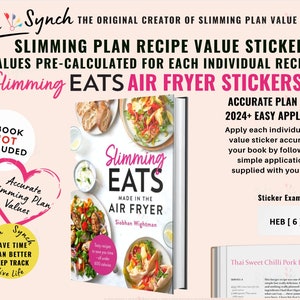 Puede incluir: Un gráfico rosa y amarillo con el texto "Slimming Synch" y "Slimming Eats Air Fryer Stickers". El gráfico también incluye una portada de libro con el título "Slimming Eats Made in the Air Fryer" de Siobhan Wightman. La portada del libro presenta una imagen colorida de comida. El gráfico también incluye el texto "Accurate Plan Values 2024+ Easy Application" y "Sticker Examples HEB [6]".