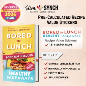 Puede incluir: Un libro titulado "Bored of Lunch" con una portada amarilla y el texto "Healthy Fakeaways". También se muestran pegatinas de valor de receta, con el texto "Updated for New 2026 Plan". La imagen también incluye el texto "Slim Synch".