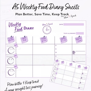 May include: A5 Weekly Food Diary Sheets in white with purple text and accents. The sheets feature a weekly layout with space for daily entries, a clock, and sticky notes with phrases. The text "Plan better & Keep track of your weight loss journey!" is also included.