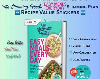 Slimming Foodie STICKERS for Easy Meals Every Day ' pre-calculated Individual Recipe Values 2024