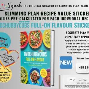 Puede incluir: Imagen de pegatinas de valores de recetas Slim Synch. Las pegatinas están diseñadas para planes de adelgazamiento y presentan valores precalculados para cada receta. La imagen incluye el texto "Twochubbycubs Full-On Flavour" y un libro con imágenes coloridas de comida.