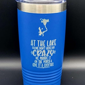 Crazy at the Lake- Polar Camel 20 Ounce Tumbler