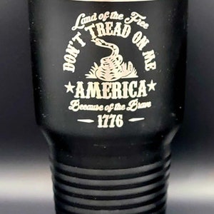 Don&#39;t Tread on Me- Polar Camel 30 Ounce Tumbler