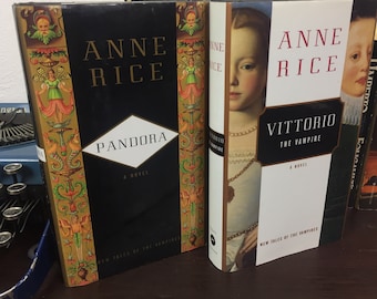 Anne Rice Pandora and Vittorio The Vampire 1st Editions 1998/99, New Tales of the Vampires 1 & 2, Hardcover Dust Jackets Near Fine Condition