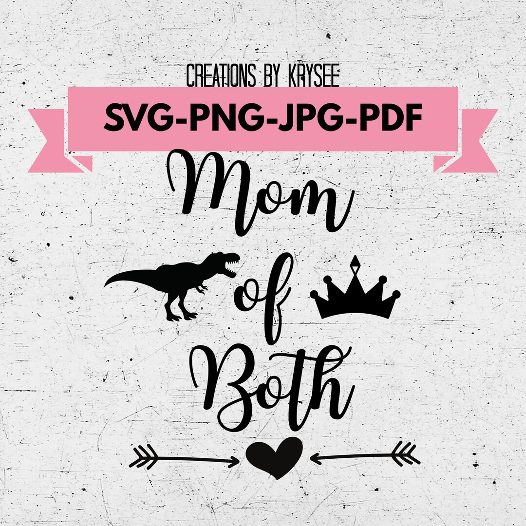 Mom of Both Digital Download Svg, Png, Jpg, Pdf - Etsy