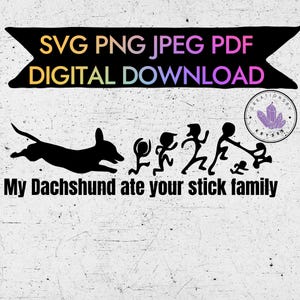 Mein Dackel aß Ihre Stick Familie digitale Download Zip-Datei mit SVG, Png, Jpg, Eps