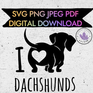 Ik hart teckels Svg, Png, Jpg, Pdf digitaal downloadbestand