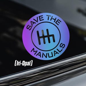 SAVE THE MANUALS Car Window Sticker [Die-Cut Vinyl Decal]