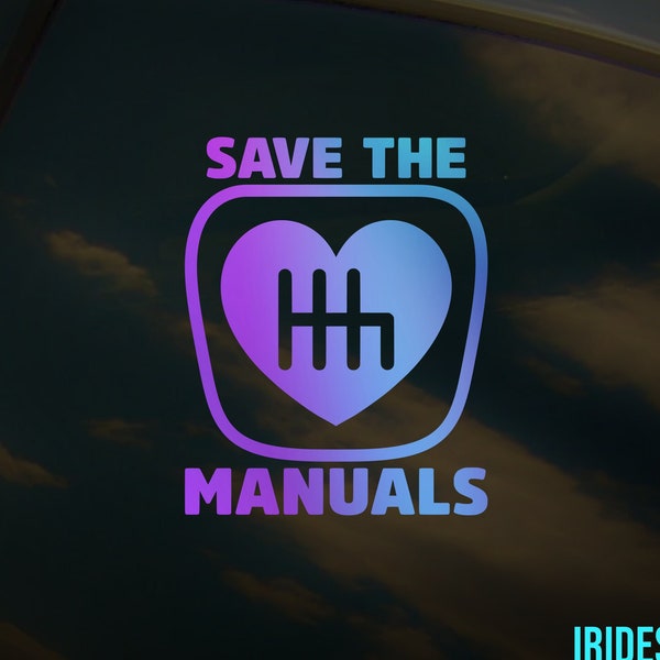 Save The Manuals Car Window Sticker, Die-Cut Vinyl Decal