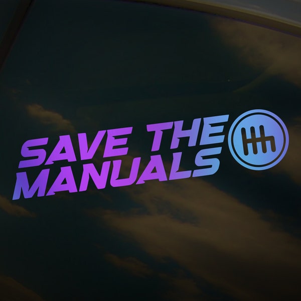 Save the Manuals Car Decal Window Sticker, Manual Car Laptop Tablet Decal Sticker