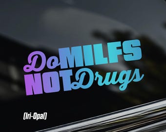 Do MILFS Car Window Sticker [Die-Cut Vinyl Decal]