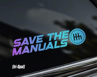 Save the Manuals Car Window Sticker [Die-Cut Vinyl Decal]