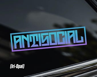 Antisocial Car Window Sticker [Die-Cut Vinyl Decal]