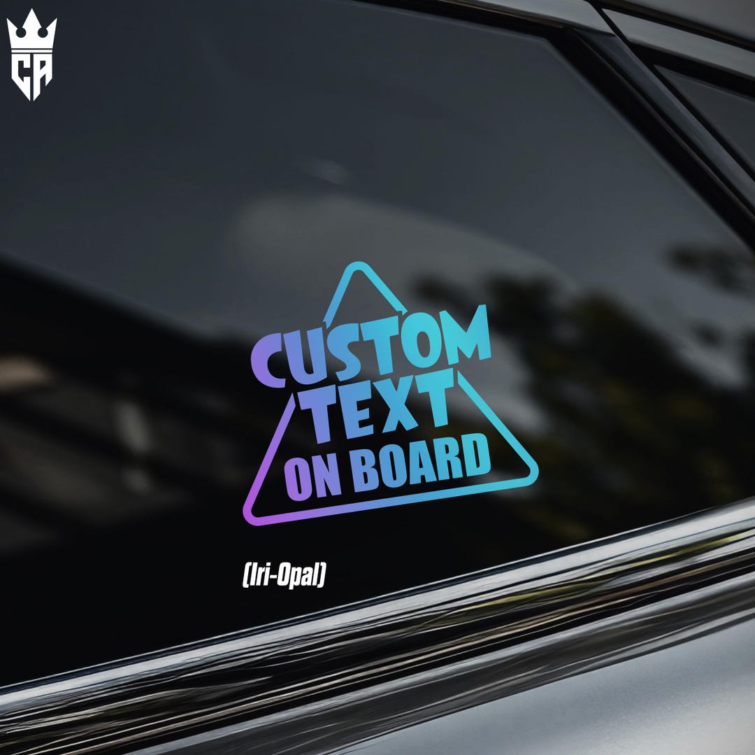 Custom ON BOARD Car Window Sticker [die-cut Vinyl Decal] - Etsy