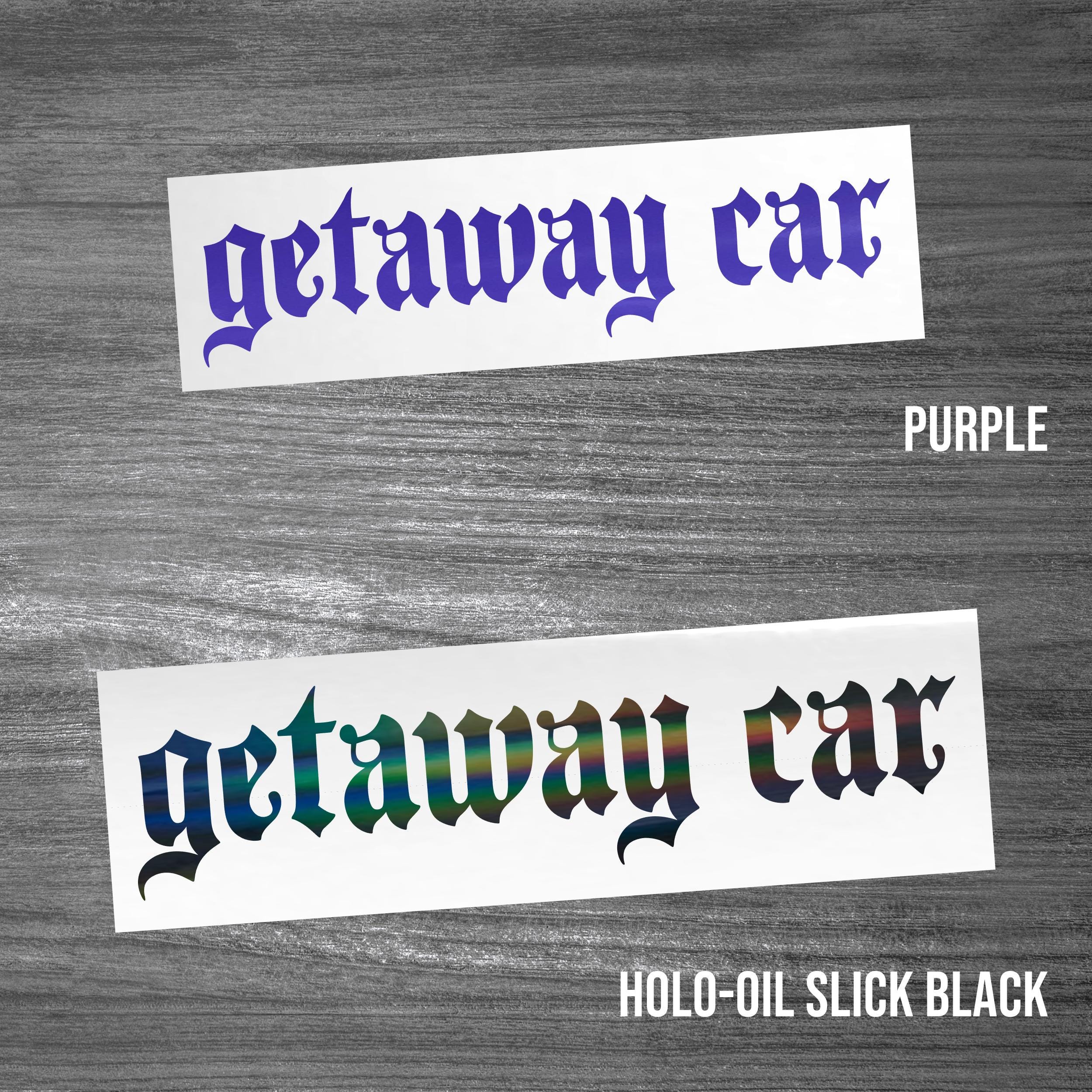Getaway Car Sticker [die-cut Vinyl Decal] - Etsy