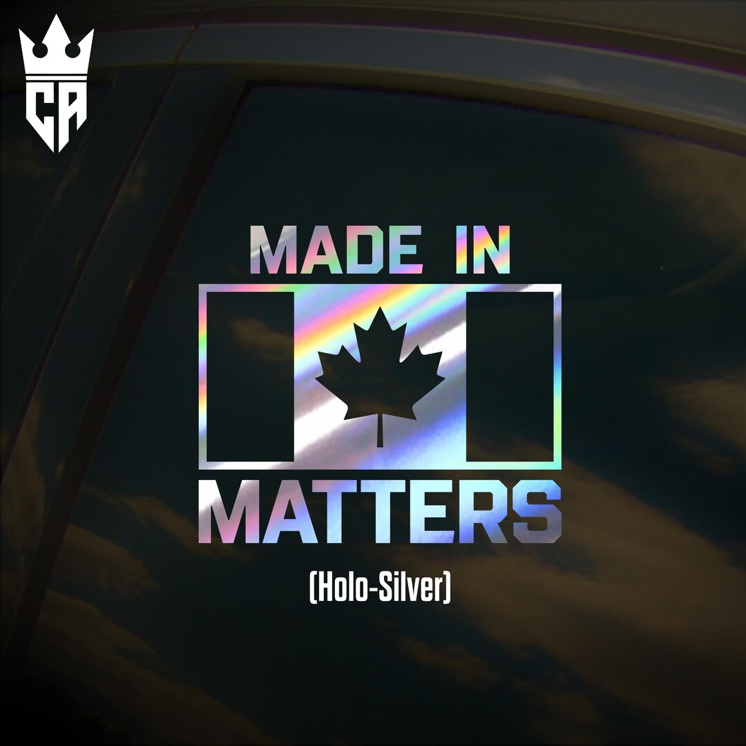 Made in Canada Matters Car Window Sticker [die-cut Vinyl Decal] - Etsy