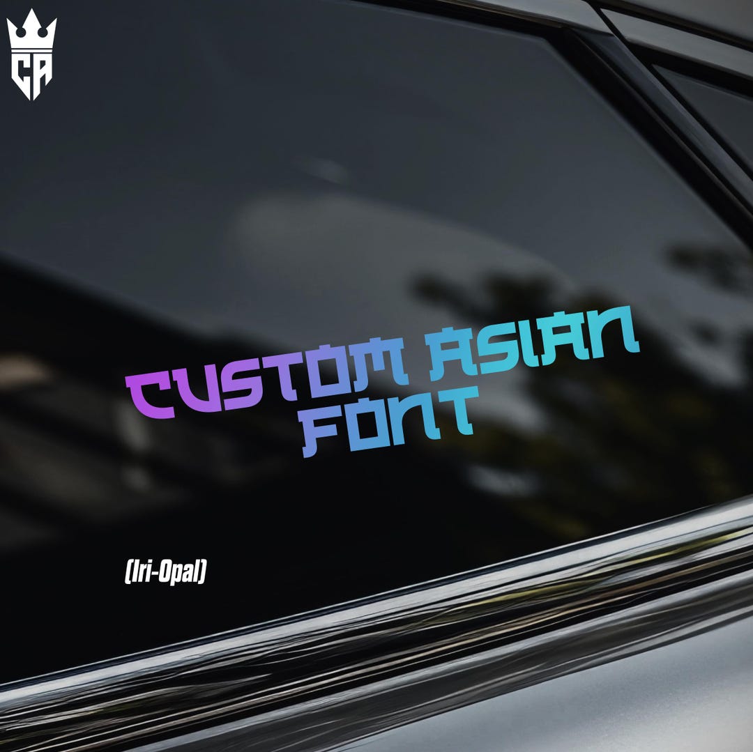 Custom Asian Font Car Sticker [die-cut Vinyl Decal] - Etsy