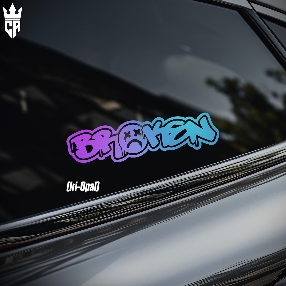BROKEN Car Window Sticker [die-cut Vinyl Decal] - Etsy
