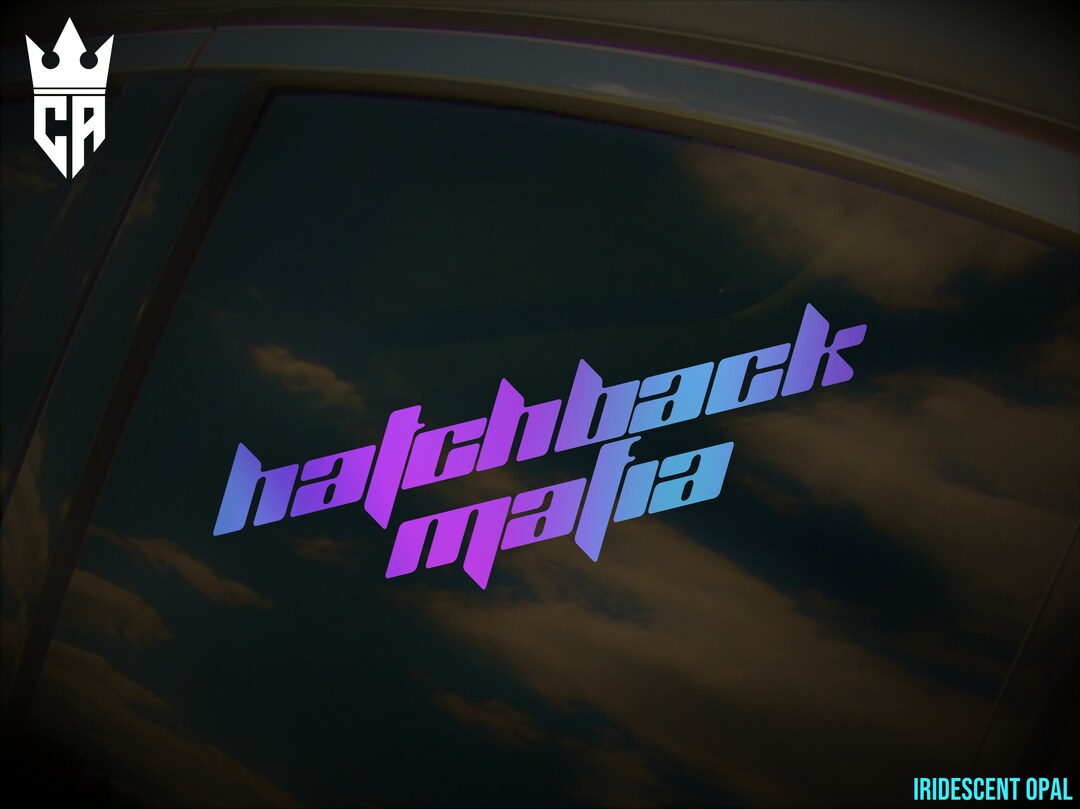 Hatchback Mafia Car Decal Hatchback Mafia Car Bumper Sticker Etsy
