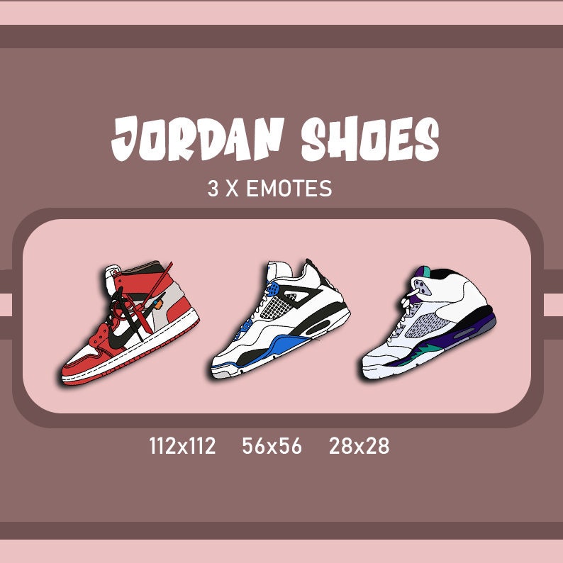 Jordan Sneakers - 3 Emotes | Twitch | Stream | Streamer | Streaming