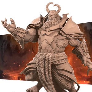 May include: A detailed 3D printed model of a demonic creature with horns, a beard, and a muscular physique. The creature is wearing armor and a sash, and is posed in a threatening stance.