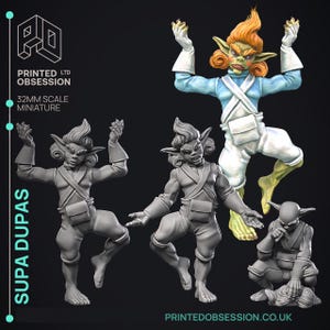 May include: Four 32mm scale miniature figurines of goblins. One goblin is painted in blue, white, and orange. The other three goblins are unpainted and gray. The goblins are in various poses. The image includes the text "Printed Obsession LTD" and "Supa Dupas".