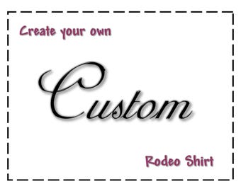 Girls Custom Rodeo Shirt