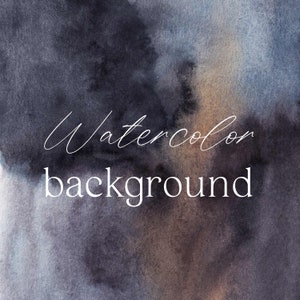 May include: Abstract watercolor background in shades of gray, blue, and brown. The text "Watercolor background" is written in white.