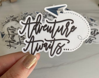 Adventure Awaits Sticker | Waterproof Sticker | Travel Art | Adventure Sticker | Laptop Stickers | Water bottle Stickers