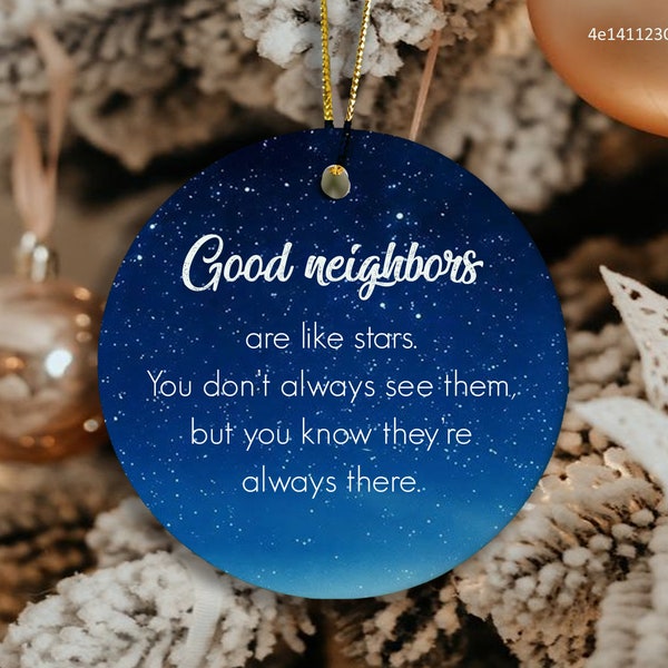 Good Neighbors Are Like Stars-Personalized Ceramic Ornament-Customized Ornament-Christmas Gift For Neighbor Friend Family-Christmas Decor