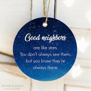 Good Neighbors Are Like Stars-Personalized Ceramic Ornament-Customized Ornament-Christmas Gift For Neighbor Friend Family-Christmas Decor