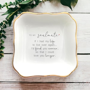 To My Soulmate Ring Dish-Custom Jewelry Holder-Personalized Valentines Gift For Wife Girlfriend-Trinket Tray-Christmas Birthday Wedding Gift