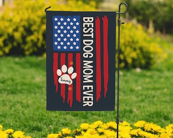 Personalized Pet Garden Flag-Best Dog Mom Ever American Flag-Outdoor Decor-Dog Mom Gift-Pet Lover Gifts For Mom-Cat Mom Gifts-Gardener Gifts