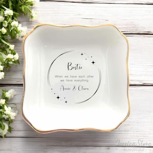 Personalized Friendship Ring Dish Gift For Best Friend-When We Have Each Other We Have Everything-Bestie Gifts For Friends-Soul Sister Gifts