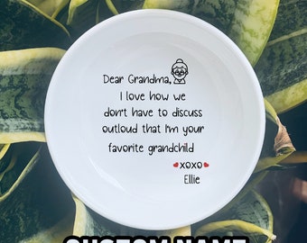 Personalized Jewelry Dish, I Love How We Don't Have To Discuss That I'm Your Favorite Child Trinket Tray, Custom Ring Dish for Grandma