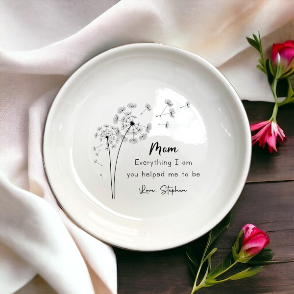 Everything I Am You Helped Me To Be Dish, Mom Personalized Ring Dish From Daughter, Custom Jewelry Tray, Mother's Birthday Gifts For Mom