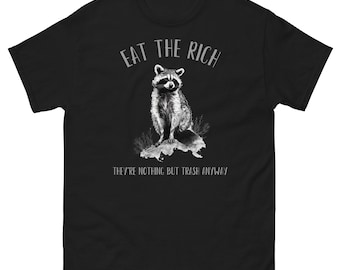 Eat the Rich Raccoon Anticorporate Leftist Anarchist Unisex Tee