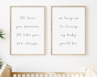 Nursery Wall Decor. Baby Shower Gift. Nursery Wall Art. Nursery Sign. As Long As I'm Living My Baby You'll Be Print.