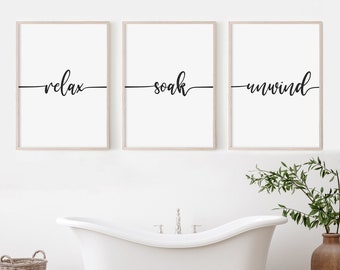 Relax Soak Unwind Bathroom Print Set (Digital Download)