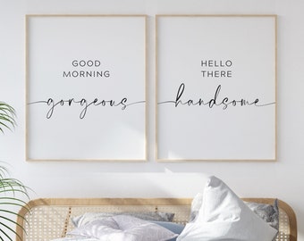 Hello There Handsome, Good Morning Gorgeous Print, Bedroom Decor (Digital Download)